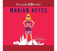 The Woman Who Stole My Life: A Novel