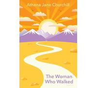 The Woman Who Walked
