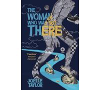 The Woman Who Was Not There