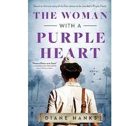 The Woman with a Purple Heart: A Novel