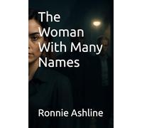 The Woman With Many Names: 1