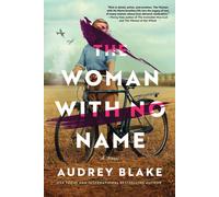 The Woman with No Name: A Novel by Audrey Blake (English) Paperback Book