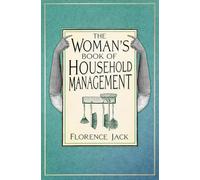 The Woman's Book of Household Management