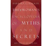 The Woman's Encyclopedia of Myths and Secrets - Paperback NEW Walker, Barbara 19