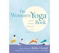 The Woman's Yoga Book: Asana and Pranayama for All Phases of the Menstrual Cycle
