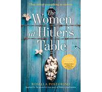 The Women at Hitler’s Table