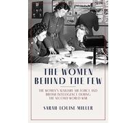 The Women Behind The Few