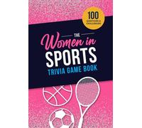 The Women in Sports Trivia Game Book