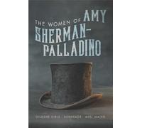 The Women of Amy Sherman-Palladino: Gilmore Girls, Bunheads and Mrs. Maisel