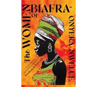 THE WOMEN OF BIAFRA