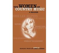 The Women of Country Music: A Reader