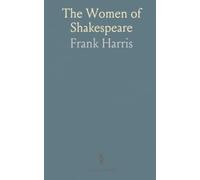 The Women of Shakespeare