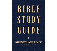 The Women’s Bible Study Guide: Daily Scripture Themes, Devotional Insights, and Faith-Based Lessons for Spiritual Growth and Peace (Seasons of Grace)