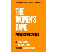 The Women’s Game: Più di un semplice gioco