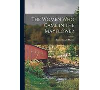 The Women Who Came in the Mayflower