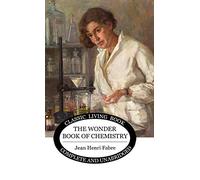 The Wonder Book of Chemistry