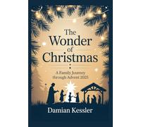 The Wonder of Christmas: A Family Journey through Advent 2025
