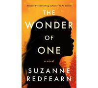 The Wonder of One : A Novel