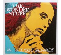 The Wonder Stuff - A Wish Away