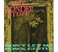 The Wonder Stuff - Don't Let Me Down, Gently