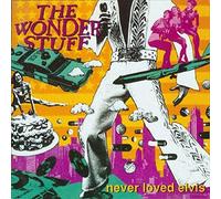 The Wonder Stuff - The Wonder Stuff - Never Loved Elvis - The Far Out Recording Company - 847252-1, Polydor - 847252-1