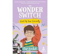 The Wonder Switch: Level Up Your Curiosity: 3 (Level Up Books)