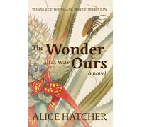 The Wonder That Was Ours