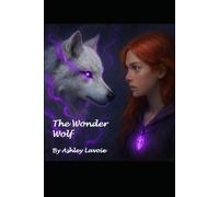 The Wonder Wolf (The Wonder Wolf Collection)
