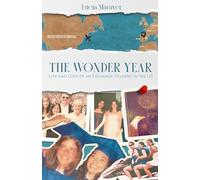 The Wonder Year: Life and love of an Exchange Student in the US