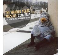 The Wonder Years - Surburbia, I've Given You All And Now I'm Nothing [VINYL]
