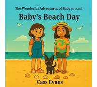 The Wonderful Adventures of Baby: Baby's Beach Day