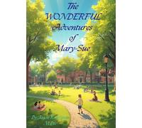 The WONDERFUL Adventures of Mary-Sue
