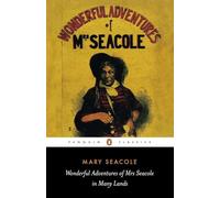 The Wonderful Adventures of Mrs Seacole in Many Lands