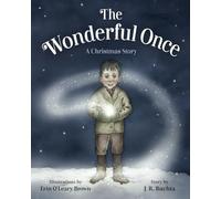 The Wonderful Once: A Christmas Story