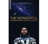 The Wonderful: Stories from the Space Station