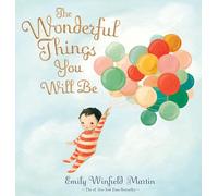 The Wonderful Things You Will Be (Special Edition): Includes Extra Pages