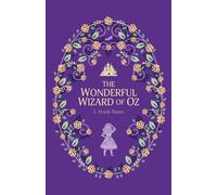 The Wonderful Wizard of Oz: 3 (The Complete Children's Classics Collection)