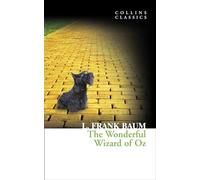 The Wonderful Wizard of Oz (Collins Classics) (Paperback)