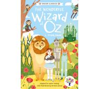 The Wonderful Wizard of Oz: Accessible Easier Edition