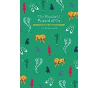 The Wonderful Wizard of Oz (Arcturus Children's Classics)