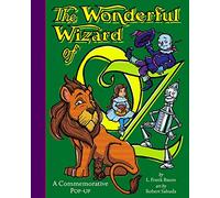 The Wonderful Wizard Of Oz (Classic Collectible Pop-Up)