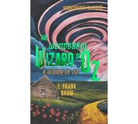 The Wonderful Wizard of Oz & Glinda of Oz