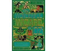 The Wonderful Wizard of Oz Interactive (MinaLima Edition): (Illustrated with Interactive Elements) (Minalima Classics)