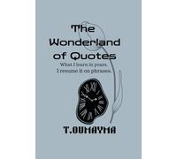 The Wonderland of Quotes: What I learn in years I Resume it on phrases