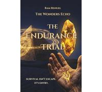 The Wonders Echo: The Endurance Trial: 1