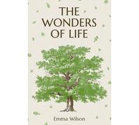 The Wonders of Life