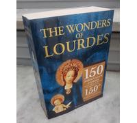 The Wonders of Lourdes