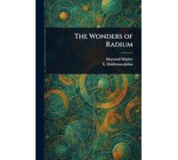 The Wonders of Radium