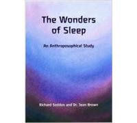 The Wonders of Sleep: An Anthroposophical Study