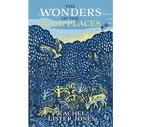 The Wonders of the Wild Places